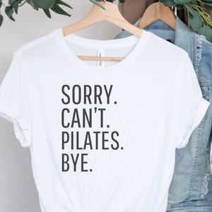 Przepraszam, nie mogę Koszulka Pilates, Koszulka Pilates, Koszulka Pilates, Zabawna Koszulka Damska, Koszulka Treningowa, Pure Barre, Solidcore, Odzież Fitness, Barre