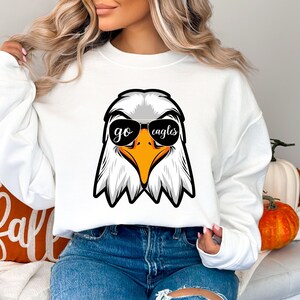 Go Eagles Sweatshirt, Eagles shirt, Eagles Tee, School Mascot Sweatshirt, Eagles Fan, Gift for Eagles fan, Go Eagles, Sports Sweatshirt