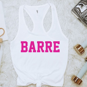 Barre Tank, Barre Workout Shirt, Barre, Fitness Apparel, Pilates Tee, Barre Gifts, Pilates Gift, Yoga, Barre Instructor, Workout Tank,Ballet