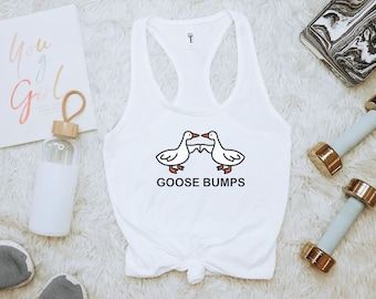 GooseBumps Tank Top, Gänsehaut Shirt, Orangetheory TShirt, Fitness Bekleidung, Silly Goose Tee, Pilates Racerback, Crossfit Tank Top