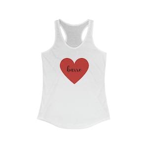 Barre Valentine Tank, I Love Barre, VDay, Yoga Top, Barre Clothing, Barre Shirt, Fitness Apparel, Barre Instructor, Heart Barre, Pilates