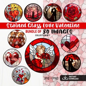 May include: A bundle of 30 stained glass images featuring Valentine's Day themes. The images include hearts, roses, angels, couples, and teddy bears. The images are in a circular shape and have a red, pink, and white color scheme. The text "Stained Glass Love Valentine Bundle of 30 Images Collection N°7" is displayed on the image.