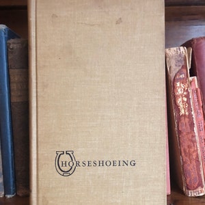 A Textbook of Horseshoeing for Horseshoers and Veterinarians