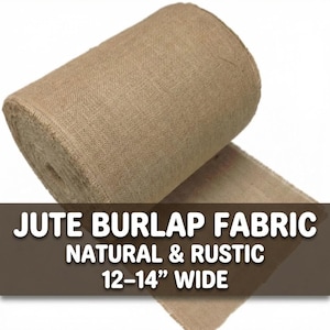 12–14 Inch Wide Natural Jute Burlap Fabric by the Yard – Rustic Craft & Wedding Decor Material – Eco-Friendly and Biodegradable