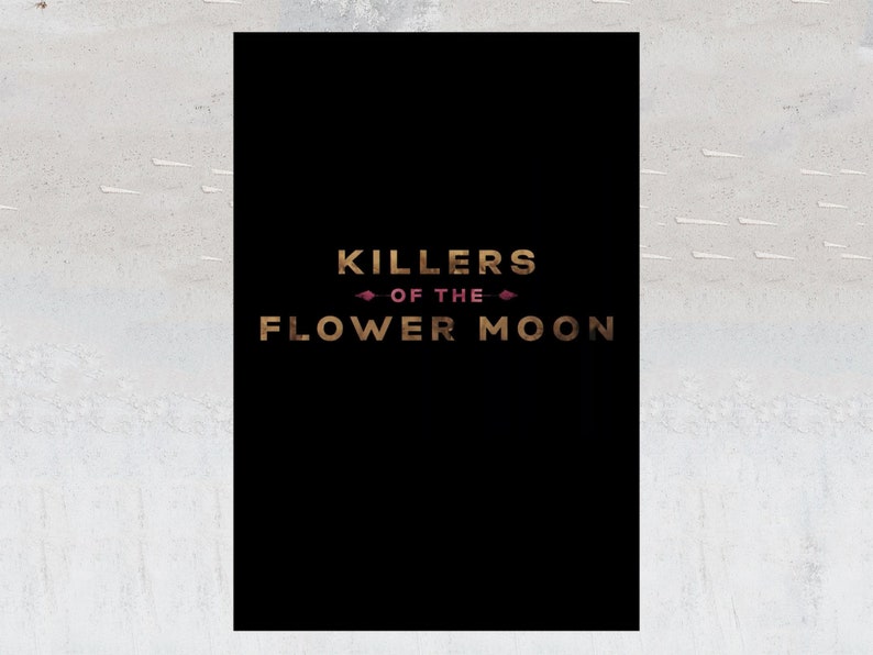 Killers of the Flower Moon Film Posters Collector's Memorabilia