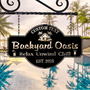 Personalized Backyard Oasis Plaque, Custom Pool Sign,Relax Unwind Chill Decor,Backyard Oasis Sign,Patio Decor,Outdoor Wall Decor,Patio Decor