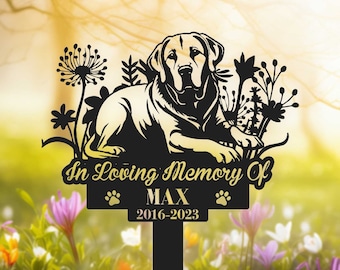 Personalized Dog Memorial Stake, Metal Stake, Labrador Retriever, Pet Grave Marker, Sympathy Sign, Remembrance Stake,Labrador Retriever Sign