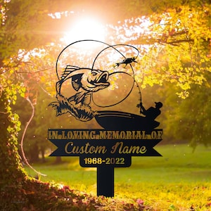 Personalized Fisherman Memorial Stake, Bass Fishing Metal Stake, Sympathy Sign, Grave Marker, Remembrance Stake, Fisherman Loss, Fisherman