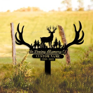 Personalized Deer Hunting Memorial Stake, Metal Stake, Sympathy Sign, Grave Marker, Remembrance Stake, Hunting loss, Dad loss, Mom Loss,Gift