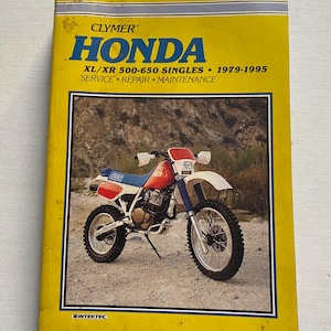 1995 Fourth Edition - Clymer Softcover 1979 - 1995 HONDA XL/XR 500-600 Singles - Service - Repair - Maintenance Manual