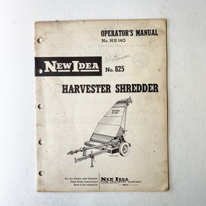 1959 New Idea Harvester Shedder Owner’s Manual No. HS 140