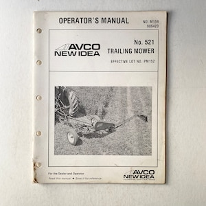 1983 Avco New Idea Trailing Mower Operator&#39;s Manual No. 521