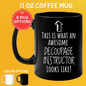 Personalized Decoupage Instructor Ceramic Mug: Custom Artist Gift