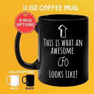 Show Appreciation to Your Chief Financial Officer with this Personalized CFO Mug - Customizable Gift Idea