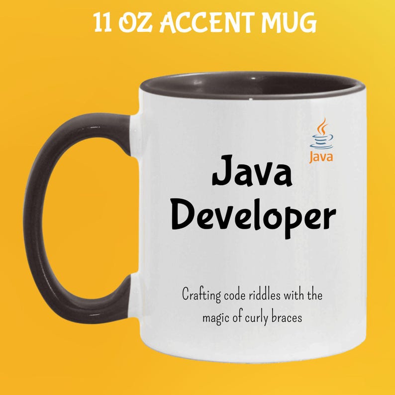 May include: White 325 ml accent mug with a black handle and rim. The mug features the words "Java Developer" in black, along with the Java logo and the phrase "Crafting code riddles with the magic of curly braces."