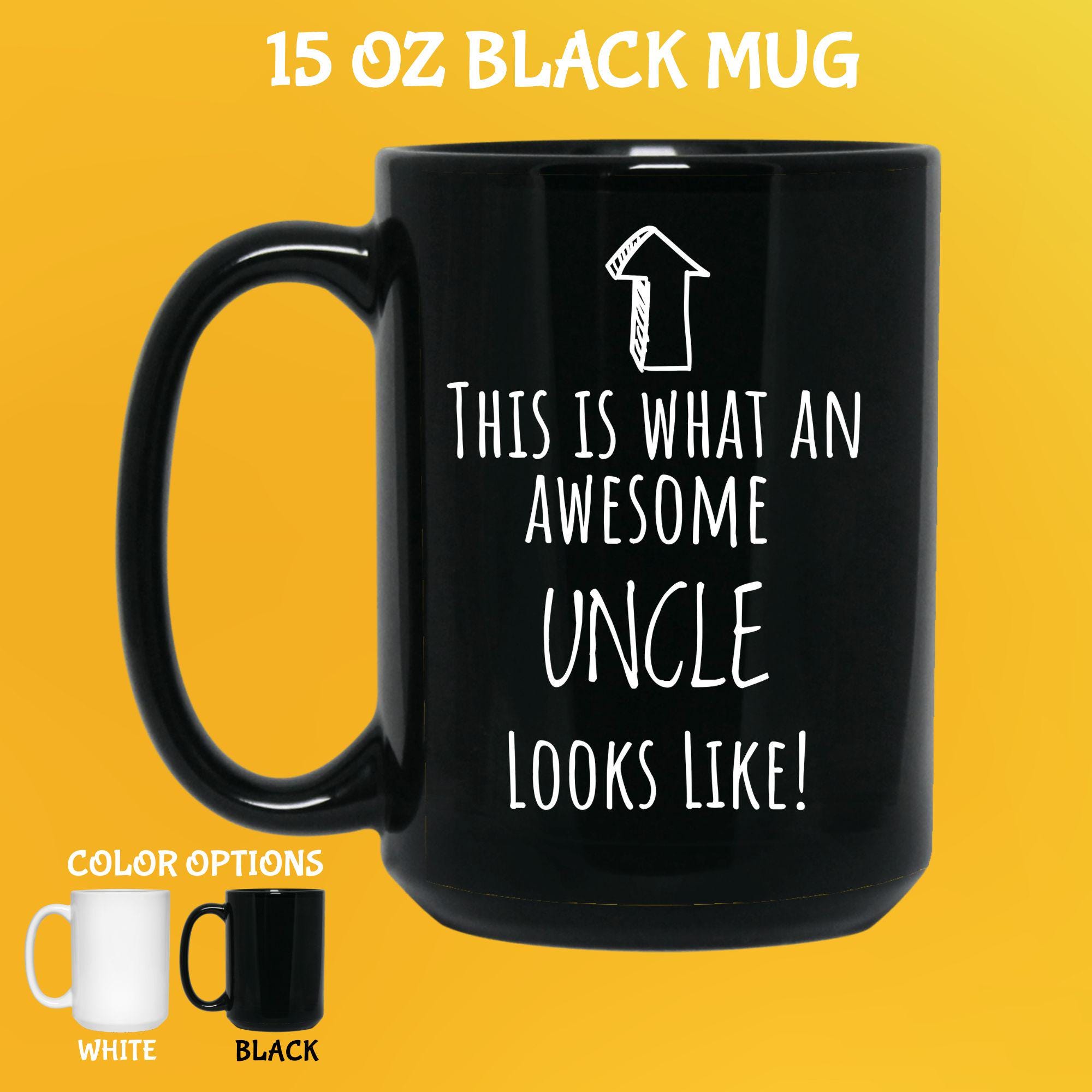 Funny Uncle Coffee Mug – Awesome Uncle Gift, Ceramic Mug - Etsy