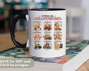 Funny Types of Grandmoms Mug, Hilarious Grandma Coffee Cup, Gifted Mug Grandma, Grandma Gift Grannie, Lovely Grandma Gift, Grammie Gift Cup