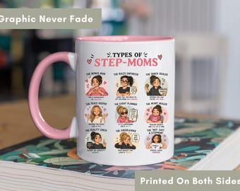 Funny Types of Step Moms Mug, Hilarious Bonus Mom Coffee Cup, Step-mom Gift Idea, New Step Mom Gifts, Unique Step Mom Gift,Sarcastic Cup Mug