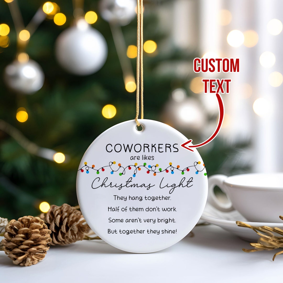 Coworkers Are Like Christmas Lights Ornament Funny Christmas Etsy