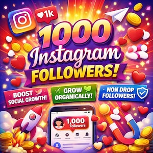May include: A vibrant graphic promoting Instagram followers. The image features the text "1000 Instagram FOLLOWERS!" with supporting text like "BOOST SOCIAL GROWTH!" and "GROW ORGANICALLY!". A phone displays "1,000 Followers" with hearts, coins, and a rocket.