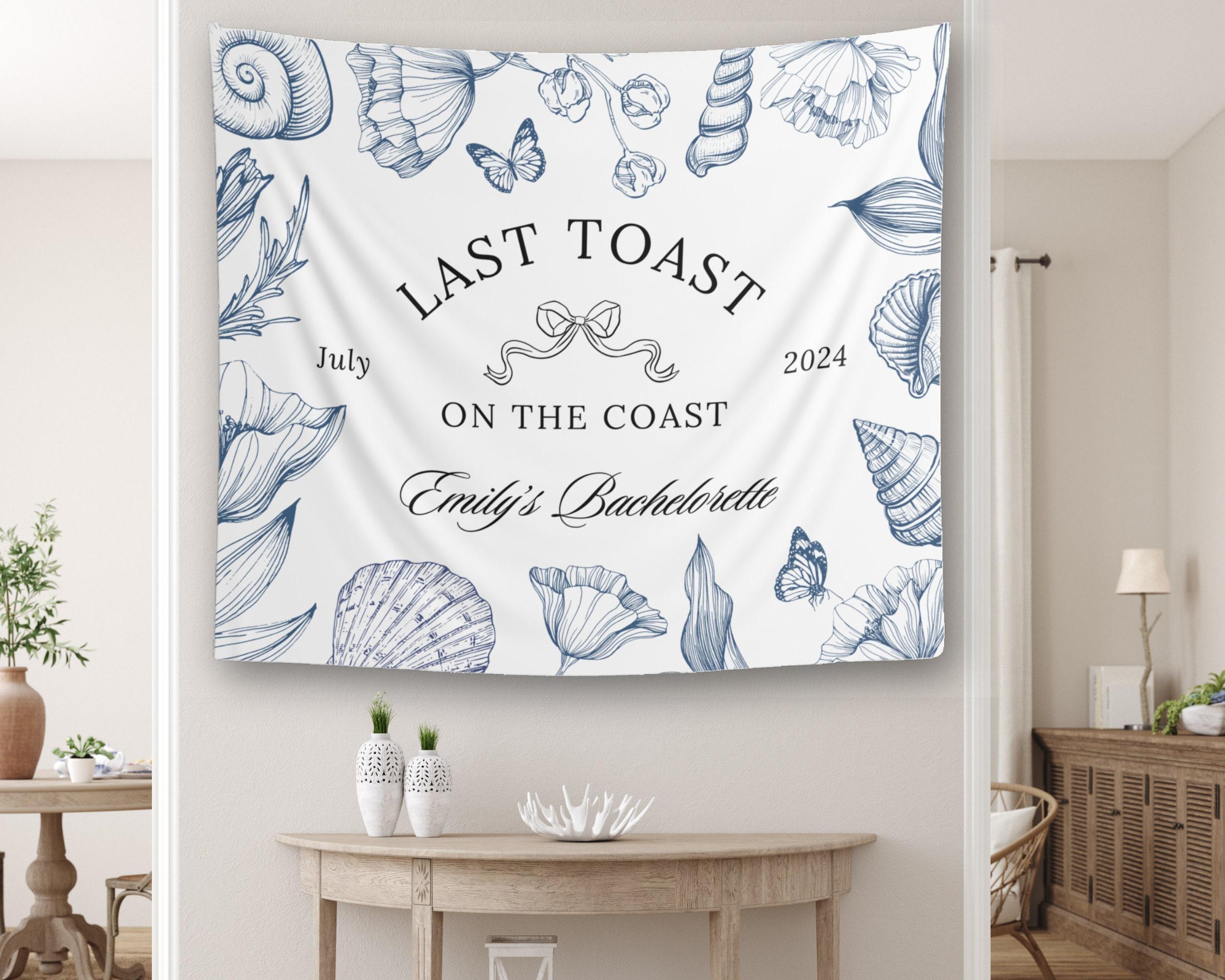 Coastal grandma banner, coastal grandma bachelorette banner, Custom bachelorette banner,Bachelorette Party Sign, Last Toast on the Coast