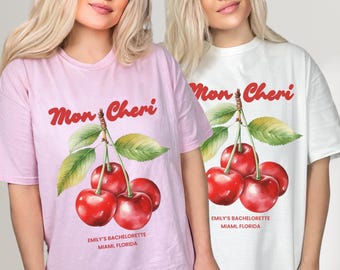 Mon Cheri Cherry Bachelorette Shirt: Custom Bridal Party Tee