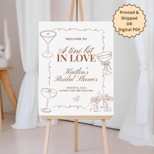 Bride In A Tiny Bit Bachelorette, espresso martini bridal welcome sign, Love is brewing poster, tini bit in love foam board, printable sign