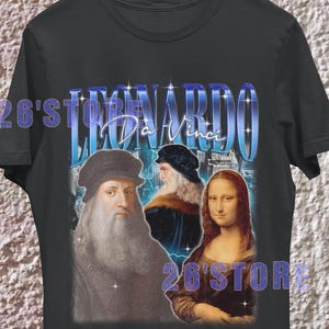LEONARDO DA VINCI Shirt, Leonardo Da Vinci Tshirt, Leonardo Da Vinci Sweatshirt, Leonardo Da Vinci Merch, Leonardo Da Vinci Lover