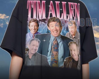 TIM ALLEN Shirt, Tim Allen Tshirt, Tim Allen Sweatshirt, Tim Allen Merch, Tim Allen Lover Shirt