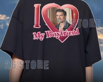 Custom Boyfriend Shirt, I love My boyfriend Shirt, Boyfriend Gift Shirt, Valentine Shirt, Boyfriend Day Shirt