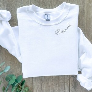 Brautjungfer Sweatshirt | Brautjungfern Shirt | Braut T-Shirt | Brautjungfern Geschenk | Hochzeit Shirt | Hochzeitsgeschenk | Hochzeit Merch | Brautjungfer Bekleidung
