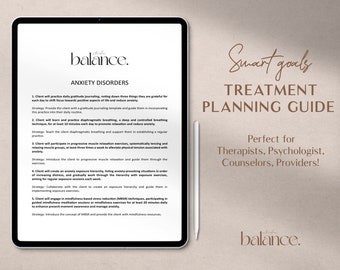 May include: A digital tablet displaying a treatment planning guide for anxiety disorders. The guide includes a list of five steps with strategies for each step. The title of the guide is "Smart Goals Treatment Planning Guide" and the subtitle is "Perfect for Therapists, Psychologist, Counselors, Providers!"