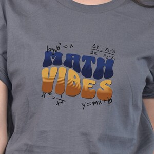 Math vibes gift with equations, Math teacher shirt for him or her, Algebra Gift, Calculus shirt, mathlete tee, math teacher gift for all