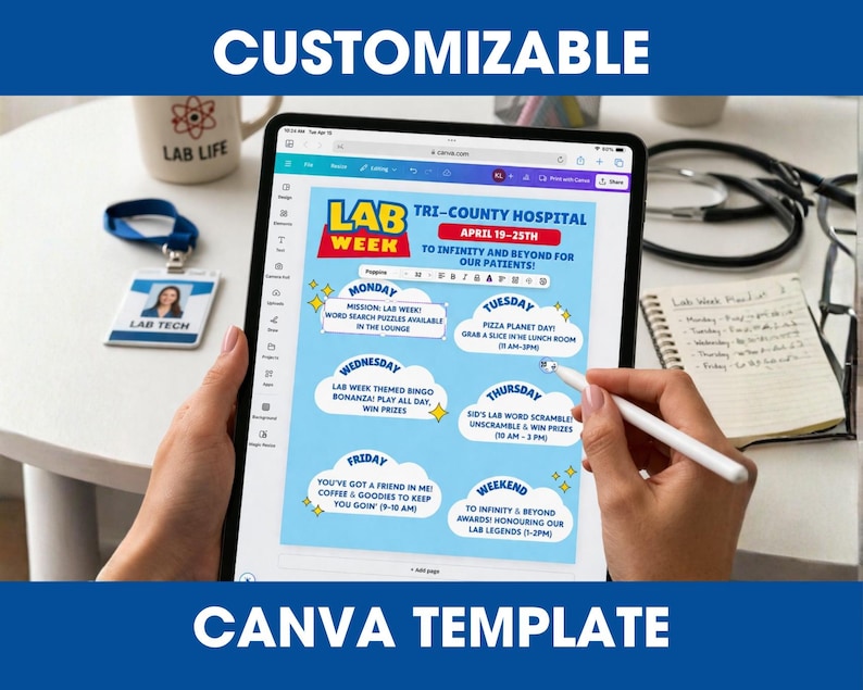 Op de afbeelding: Een digitale tablet toont een aanpasbare Canva-sjabloon voor de Laboratoriumweek in het Tri-County Hospital, 19-25 april. De sjabloon heeft een lichtblauwe achtergrond met evenementdetails, inclusief dagelijkse activiteiten. De afbeelding toont ook een mok, ID-badge en een notitieblok.