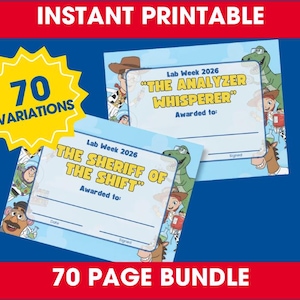 May include: A bundle of printable certificates with a blue background. The certificates feature cartoon characters and text that reads "Lab Week 2026" and "THE ANALYZER WHISPERER" and "THE SHERIFF OF THE SHIFT". The image also includes the text "70 VARIATIONS" and "70 PAGE BUNDLE".