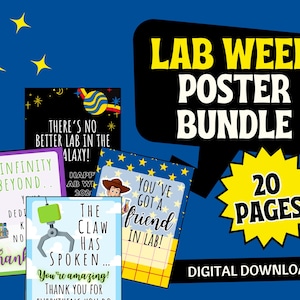 May include: A digital download poster bundle for Lab Week, featuring 20 pages with various designs. The posters have a blue background and include text such as "To Infinity & Beyond" and "You've Got a Friend in Lab!"