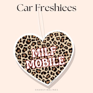 MILF Mobile Car Air Freshener | Custom Air Freshener | Scented Freshiee | Custom Car Freshener | Meme