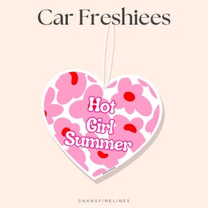 Hot Girl Summer Car Air Freshener | Custom Air Freshener | Scented Freshiee | Custom Car Freshener | Meme