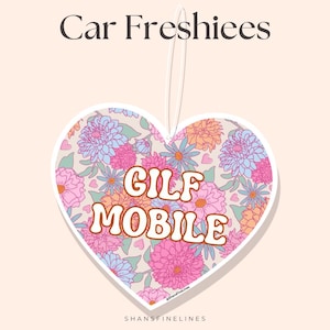 GILF Mobile Car Air Freshener | Custom Air Freshener | Scented Freshiee | Custom Car Freshener | Meme
