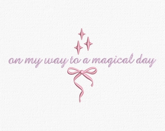 Magical Day Embroidery Design, Disney World File (Digital Download)