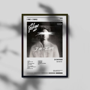 21 Savage I Am &gt; I Was Album Poster