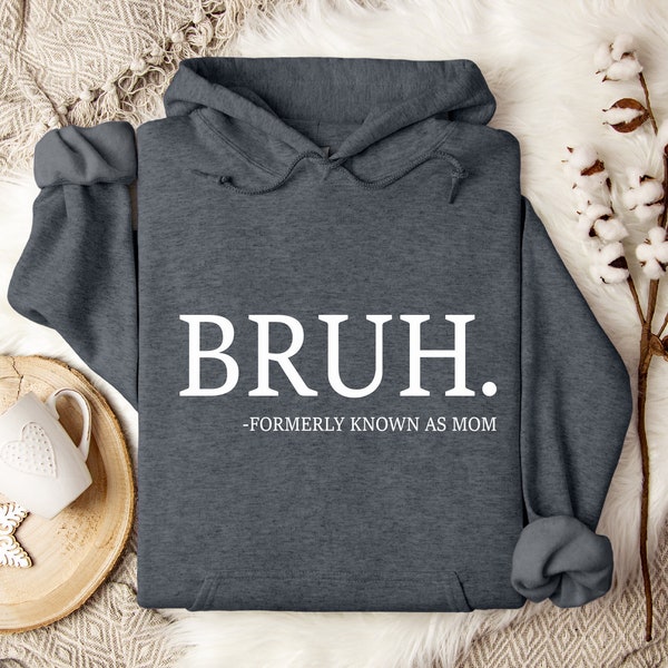 Bruh Mother Sweatshirt, Mothers Day Hoodie, Powerful Womens, Mother's Day Sweatshirt, Women's Day Hoodie, Womens Day, Formerly Known As Mom