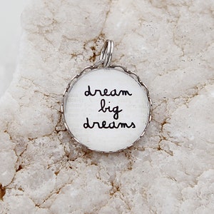 Dream Big Dreams Charm, dream Charm, inspirational charm, word charm, build your own charm necklace, inspirational gift, graduation gift