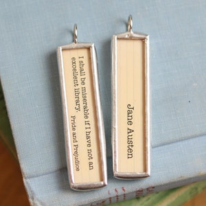 Soldered Charm Jewelry, Pride and Prejudice quote, Jane Austen, Excellent Library, Book Charm, Handmade Collage Art Charm, book lover gift