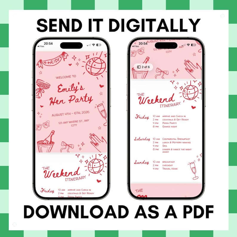 May include: Two smartphones displaying a pink hen party invitation and itinerary. The invitation reads "Emily's Hen Party" with event details. The itinerary includes activities like cocktails, pizza, and games. Text at the top says "SEND IT DIGITALLY".