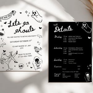 May include: Two Halloween-themed party invitations. One is white with black illustrations and text, including "Lets go ghouls" and event details. The other is black with white text, listing event details. Both feature ghost and skull graphics.