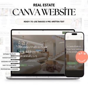 May include: A digital real estate website template for Canva displayed on a laptop and smartphone. The screen shows a modern interior design with the text A Guided Path to Your Next Address in Savannah, GA. Includes buttons for consultations and listings.