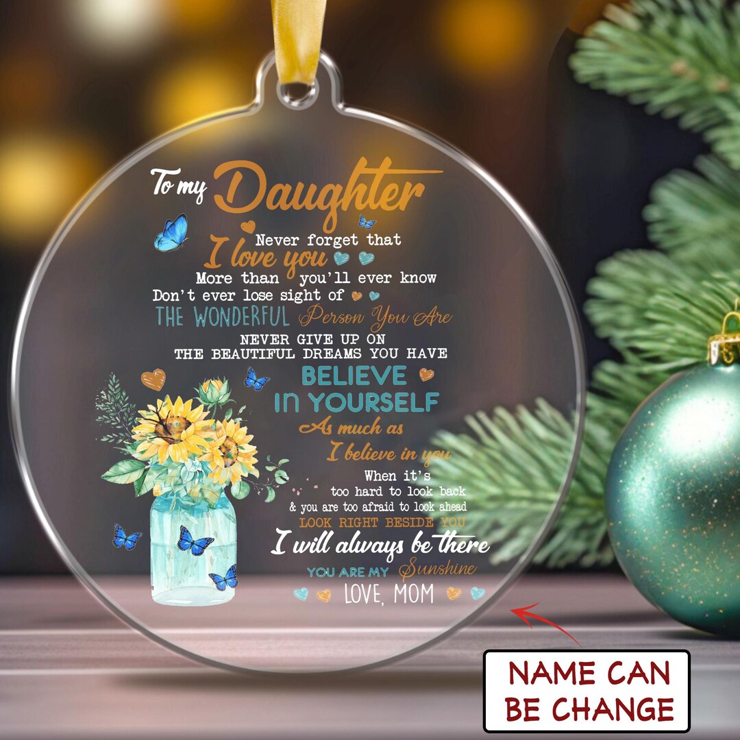 Personalized to My Daughter Never Forget That I Love You Believe in ...