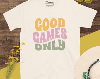 Camiseta "Good Games Only Front" - Divertida camiseta unisex de manga corta para juegos de mesa y videojuegos - Camiseta de juego de mesa