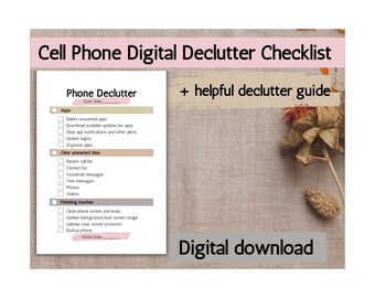 Cell Phone Declutter and Organization Checklist - Streamline Your Digital Life!